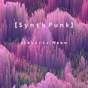 Synth Punk - Electric Neon