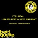 Lisa Millett Dave Anthony - Feel Real Original Mix