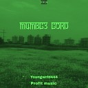 PROFIT MUZIC Youngwrld444 - Mumbl3 Lord