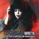 Mireya feat Luisito Quintero Roman Rojas - Oscuridad