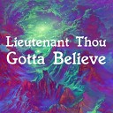 Lieutenant Thou - We Blow It