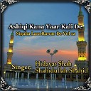 Hidayat Shah Shahidullah Shahid - Ba La De Raba Khuly Janan Rakari