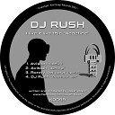 DJ Rush - I Like It Like This Avision Remix 1