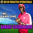 Mc Dama One - Bamako Soudan Niare