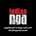 IndianRaga Jai Sovani Garud Lalit Subramaniam Ashish Deshpande Akshay… - Jugalbandi in Raga Lalit Shubhapantuvarali Lalit…