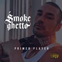 Smoke Ghetto - En Mis Manos Bonus Track