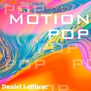 Daniel LeBlanc - Face the Music