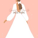 Instrumental Wedding Music Zone - Lovely Evening Smooth Jazz Music