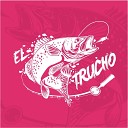 El Trucho - Cumbia del Puerto Remix