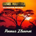 Rafael Martinez El Cazador Novato - Lo Que Paso en Villavo
