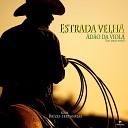 Ad o da Viola - Estrada Velha