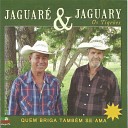 Jaguar e Jaguary - Terra Morena