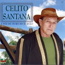 Celito Santana - Cunha Minha Eterna Namorada