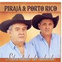 Piraj e Porto Rico - Liberdade de Caboclo