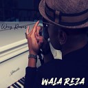 WALA REZA - Jesus Is the Only Name Remix