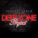 Deep Zone Project feat Mescalex - One More Time Dian Solo Version