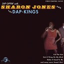 Sharon Jones The Dap Kings - What Have You Done for Me Lately