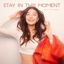 Miku Martineau - Stay In This Moment Radio Edit