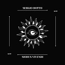 Sergio Dotto - Modus Vivendi Original Mix
