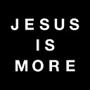 The Crossing Music - Jesus Is More