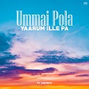 Andrew Padmanaban - Ummai Pola Yaarum Illa Pa