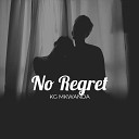 KG MKWANDA - No Regret