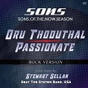 S O N S - Oru Thoduthal Passionate Rock Version