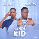 Ola jay feat Klinzy - Trench Kid