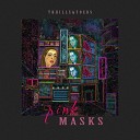 Thrills Foebs - Pink Masks Theme