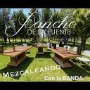 Pancho De La Fuente - El Bandido de Amores