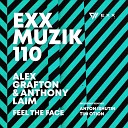 Alex Grafton Anthony Laim - Feel The Face Anton Ishutin Remix