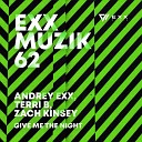 Andrey Exx Terri B Zach Kinsey - Give Me The Night Radio Edit