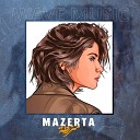 Wave music - Mazerta