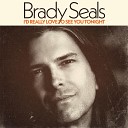 Brady Seals - I d Really Love To See You Tonight