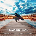 Quiet Piano and Deep Study - River Flowing