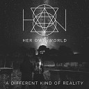 HER OWN WORLD - Happiness Imperative Aesthetische Remix