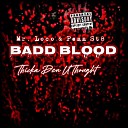 Badd Blood Mr Loco Penn St8 - Northern Cali Gangstaz