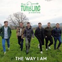 The Tumbling Paddies - The Way I Am