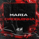 MC Pogba DJ CLEBER - Maria Droguinha