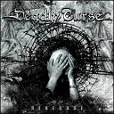 Deadly Curse - Self Destruction