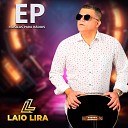 LAIO LIRA - Ela Est no Ar