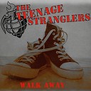 The Teenage Stranglers - W A N
