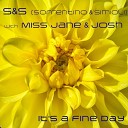 S S Miss Jane Josh - It s a Fine Day Sorrentino Simioli Club Mix…