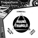 Trapezform - Melting Snow Original Mix