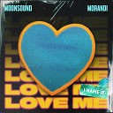MoonSound Morandi - Love Me Remix
