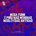 Dj Pandisk LadiesFunk DJ MAXIMO feat MC… - Mega Funk Piru nas Meninas Medley das Antigas