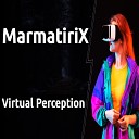 Marmatirix - In The Dawn Of The AI