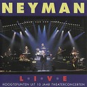 Benny Neyman - Wie Is Volmaakt Live