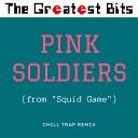 The Greatest Bits - Pink Soldiers from Squid Game Chill Trap…