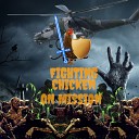 Marcus Karapetian feat Timblitz - Fighting Chicken On Mission